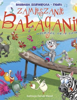 "Zamieszanie w bałaganie" Barbara Dziewięcka-Figiel